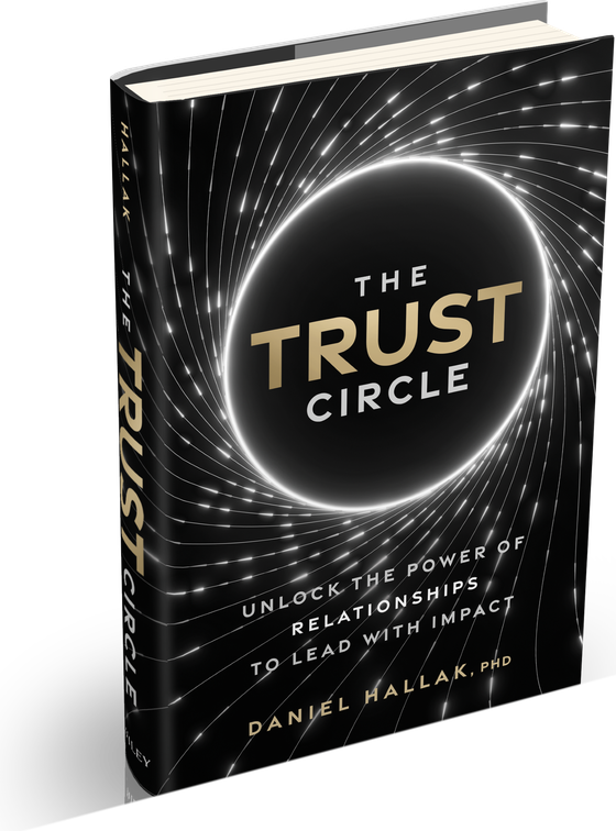 The Trust Circle by Daniel Hallak, PhD — hardcover, published by Wiley.